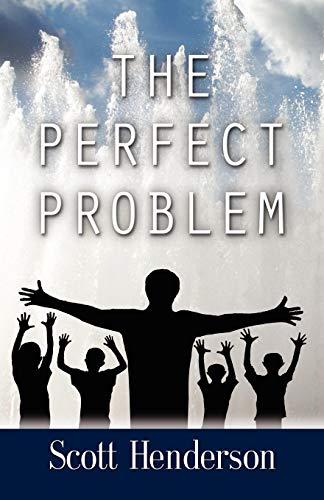 The Perfect Problem (9781601459114) by Henderson, Scott