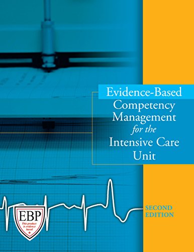 Stock image for Evidence-Based Competency Management for the Intensive Care Unit, Second Edition for sale by Once Upon A Time Books