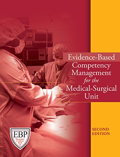 9781601461544: Evidence-Based Competency Management for the Medical-Surgical Unit