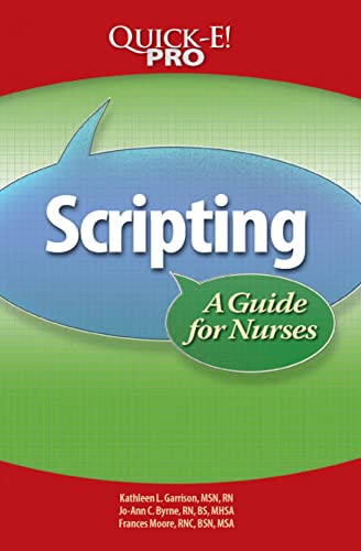 Stock image for Scripting: A Guide for Nurses for sale by ThriftBooks-Atlanta