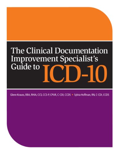 Beispielbild fr The Clinical Documentation Improvement Specialists Guide to ICD-10 zum Verkauf von Blue Vase Books