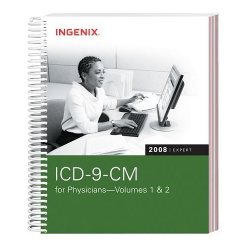 ICD-9-CM 2008 Expert for Physicians (ICD-9-CM Expert for Physicians, Vol. 1 & 2) (9781601510334) by Ingenix