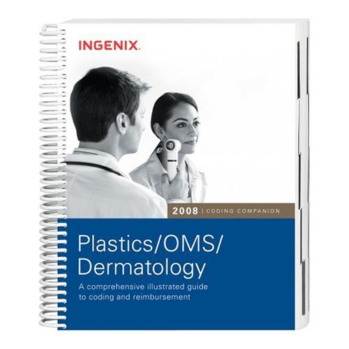 Coding Companion for Plastics/OMS /Dermatology 2008 (9781601510501) by Ingenix