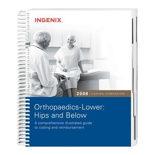 Coding Companion for Orthopaedics 2008: Lower-Hips & Below (9781601510549) by Ingenix