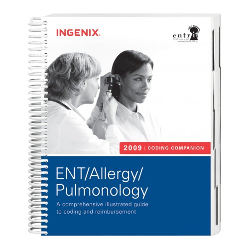 2009 Coding Companion for ENT/Allergy/Pulmonology: A Comprehensive Illustrated Guide To Coding and Reimbursement (9781601511713) by Ingenix