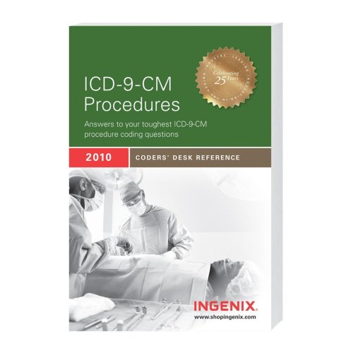 Coders' Desk Reference for ICD-9-CM Procedures--2010: Compact (CODER'S DESK REF: PROCEDURES) (9781601512710) by Ingenix