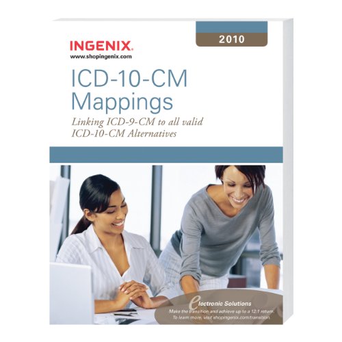 ICD-10-CM Mapping (New 2011 ICD-10 Resources) (9781601514752) by Ingenix