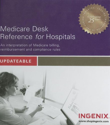 Medicare Desk Reference for Hospitals, Updateable (9781601515391) by Ingenix