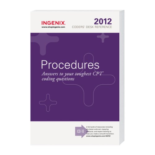 Codersâ€™ Desk Reference for Procedures 2012 (9781601515742) by Ingenix