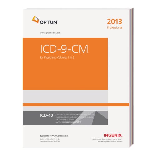 9781601516169: ICD-9-CM Professional for Physicians 2013: International Classification of Diseases, 9th Revision, Clinical Modification, Sixth Edition: 1-2 (PHYSICIAN'S ICD-9-CM)