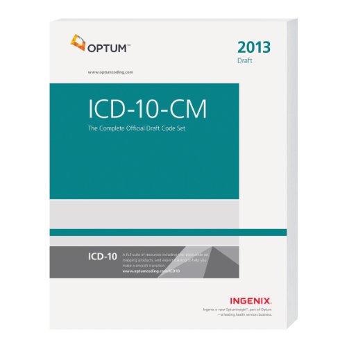 Beispielbild fr ICD-10-CM: The Complete Official Draft Code Set--2013 Edition zum Verkauf von Better World Books