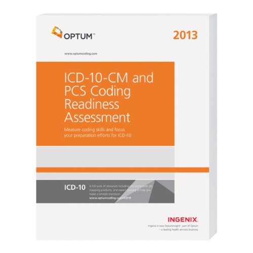 Imagen de archivo de ICD-10-CM and PCS Coding Readiness Assessment : Measure Coding Skills and Focus Your Preparation Efforts for ICD-10 a la venta por Better World Books