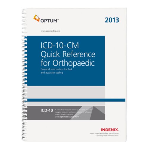 ICD-10-CM Quick Reference for Orthopaedics--2013 (9781601517234) by Ingenix
