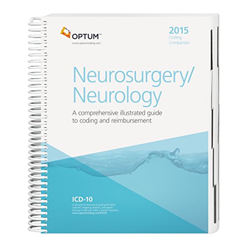 Stock image for Coding Companion for Neurosurgery/Neurology 2015: A Comprehensive Illustrated Guide to Coding and Reimbursement for sale by HPB-Red