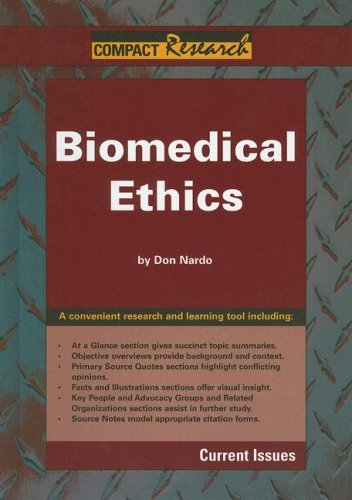 Biomedical Ethics (Compact Research Series) (9781601520135) by Nardo, Don