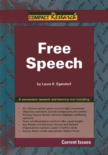 9781601520180: Free Speech (Compact Research: Current Issues)