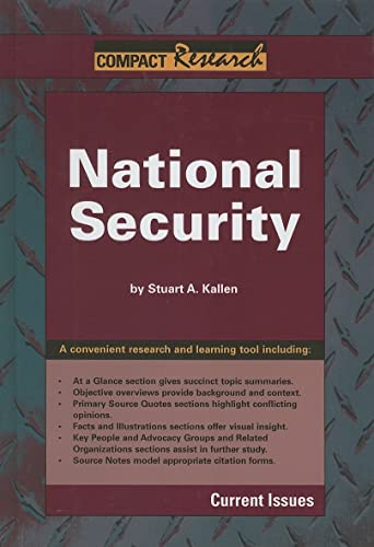 National Security (Compact Research: Current Issues) (9781601520203) by Kallen, Stuart A