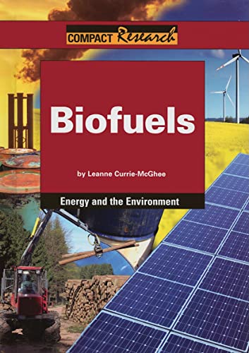 Stock image for Biofuels : By Leanne Currie-Mcghee for sale by Better World Books: West