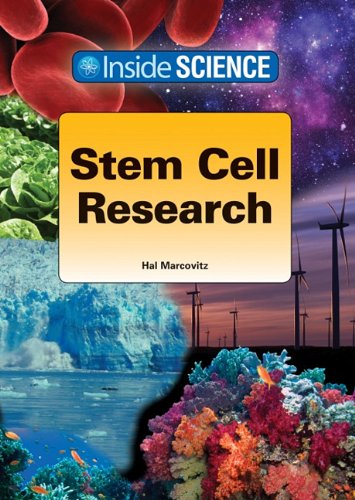 Stem Cell Research (Inside Science) (9781601521309) by Marcovtiz, Hal
