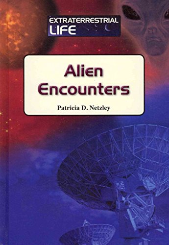 Beispielbild fr Alien Encounters zum Verkauf von Better World Books