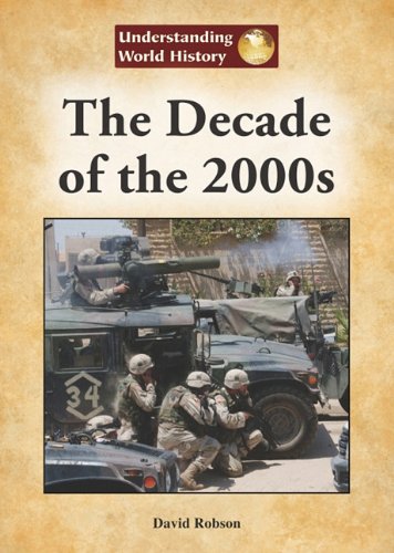 Stock image for The Decade of The 2000s for sale by Better World Books