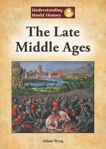 Stock image for The Late Middle Ages for sale by Better World Books