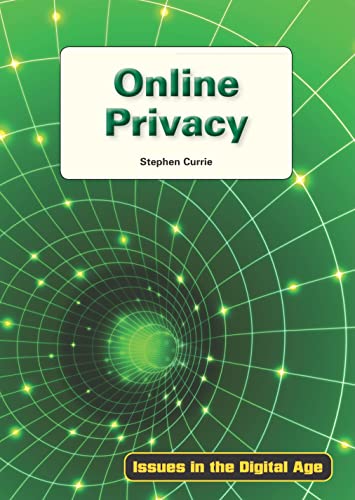 9781601521941: Online Privacy (Issues in the Digital Age)