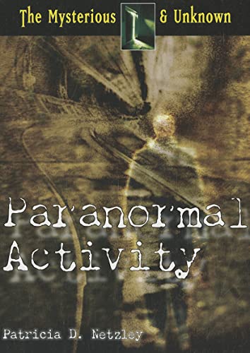 9781601522405: Paranormal Activity (Mysterious & Unknown)