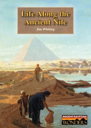 Beispielbild fr Life along the Ancient Nile zum Verkauf von Better World Books