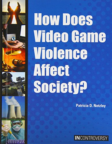 Stock image for How Does Video Game Violence Affect Society? for sale by Better World Books