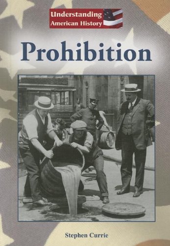 9781601525086: Prohibition (Understanding American History)