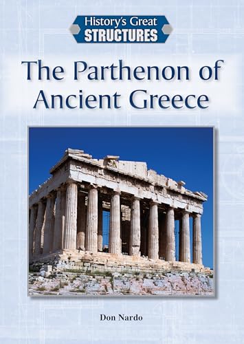 Stock image for The Parthenon of Ancient Greece for sale by Better World Books