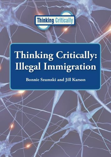 Imagen de archivo de Illegal Immigration (Thinking Critically) a la venta por More Than Words