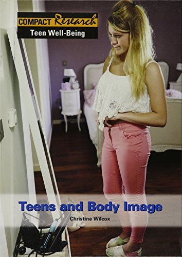 Stock image for Teens and Body Image (Compact Research: Teen Well-Being) for sale by SecondSale
