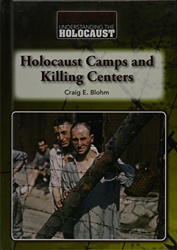 9781601528421: Holocaust Camps and Killing Centers (Understanding the Holocaust)