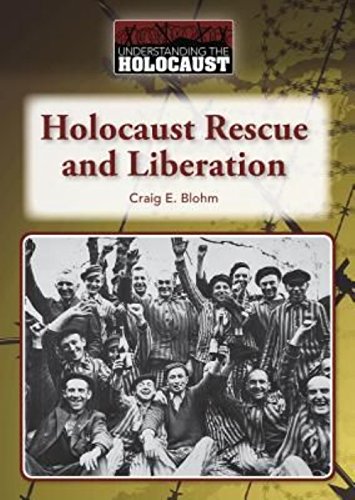 Imagen de archivo de Holocaust Rescue and Liberation a la venta por Better World Books