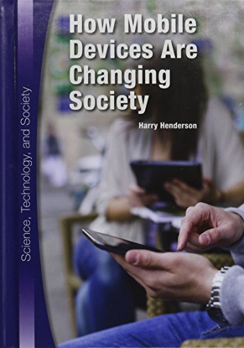 9781601529022: How Mobile Devices Are Changing Society (Science, Technology, and Society)