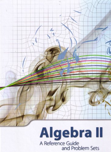 Stock image for Algebra II A Reference Guide and Problem Sets for sale by ThriftBooks-Atlanta