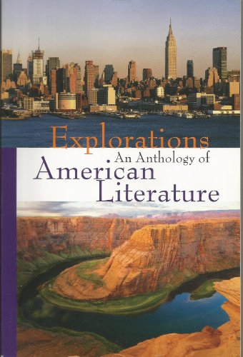Stock image for Explorations (Explorations An Anthology Of American Literature) for sale by Better World Books