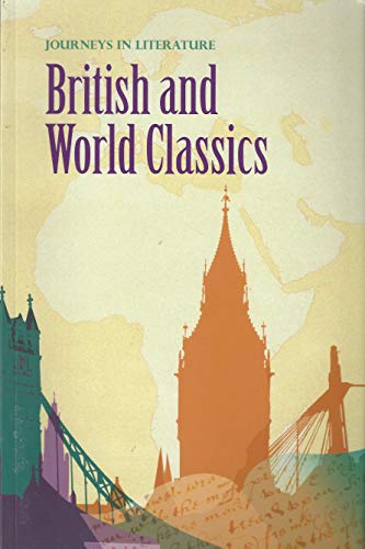 Imagen de archivo de Journeys In Literature British and World Classics a la venta por ThriftBooks-Dallas