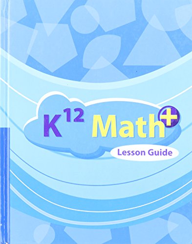 Stock image for K12 Math+ Lesson Guide for sale by Better World Books