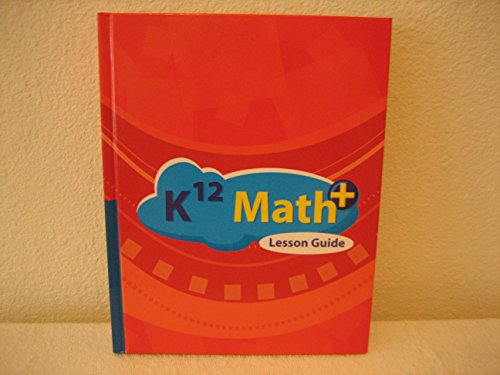 Imagen de archivo de K12 Math+ Lesson Guide a la venta por Better World Books