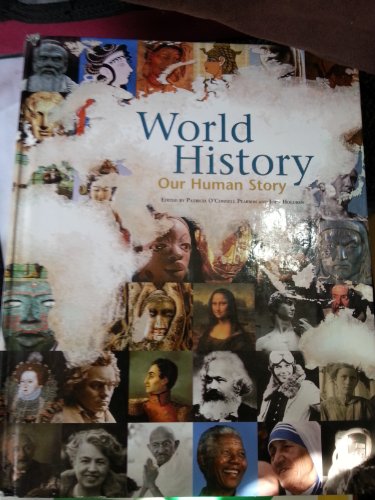 Stock image for World History: Our Human Story Hardcover - Abridged, 2011 for sale by TextbookRush