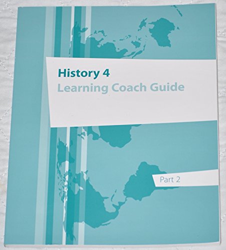 Imagen de archivo de History 4 Learning Coach Guide part 2 a la venta por Better World Books