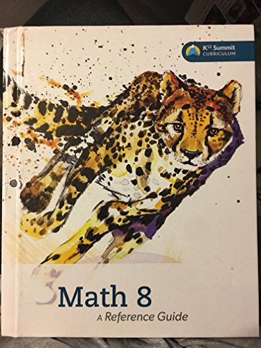 Stock image for Math 8: A Reference Guide (K12 Summit Curriculum) for sale by SecondSale