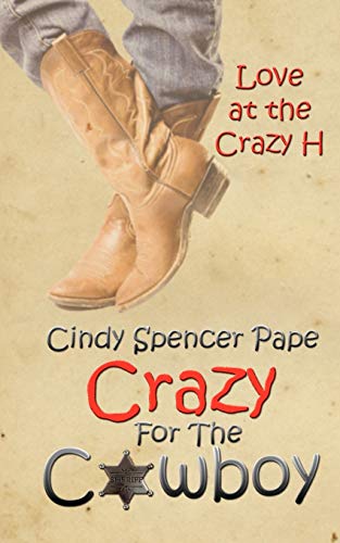 Beispielbild fr Crazy for the Cowboy (Love at the Crazy H) zum Verkauf von Ergodebooks