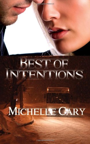 Stock image for Best Of Intentions for sale by Bookmans