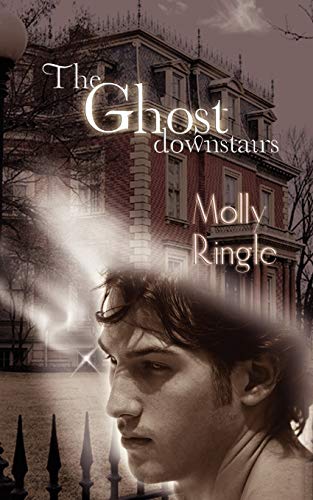 The Ghost Downstairs (9781601544476) by Ringle, Molly