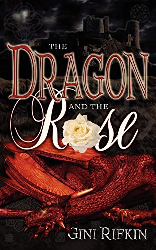 Beispielbild fr The Dragon and The Rose zum Verkauf von Lucky's Textbooks