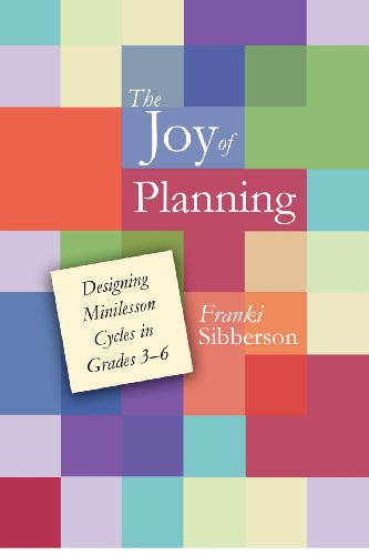 Stock image for The Joy of Planning: Designing Minilesson Cycles in Grades 3-6 for sale by Wonder Book